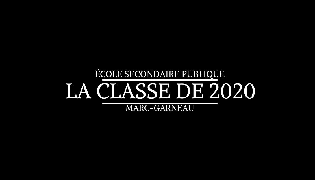 La classe de 2020 de Marc GARNEAU